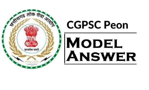 CGPSC द्वारा आयोजित भृत्य परीक्षा का मॉडल आंसर जारी, यहाँ से... - CG Sandesh