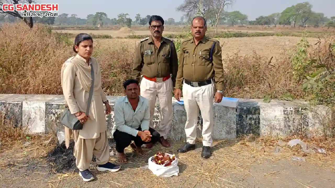 23.4 बल्क लीटर देशी मदिरा जब्त, दो आरोपी गिरफ्तार - CG Sandesh