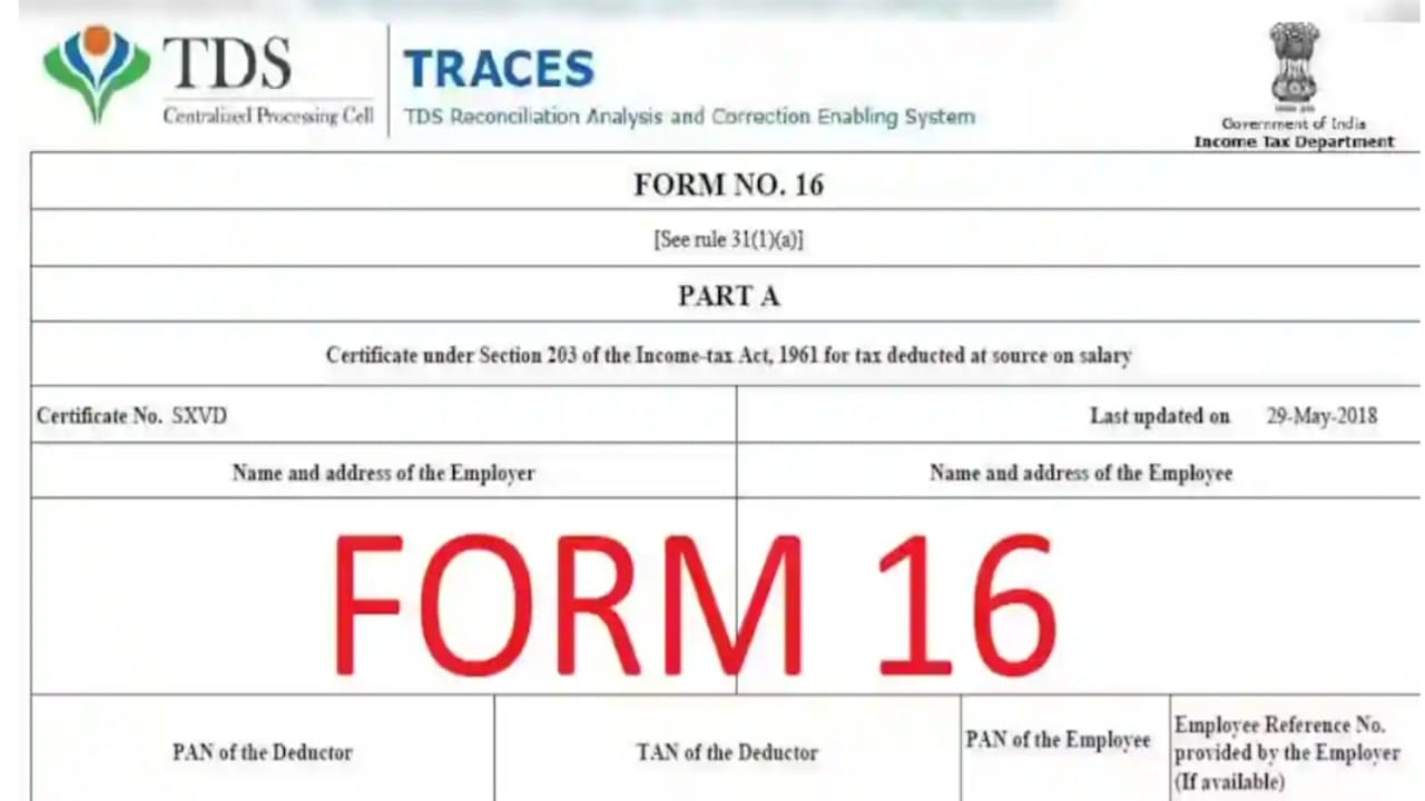 Income Tax Form 16: क्या है, कब मिलेगा और इसके बिना ITR कैसे... - CG Sandesh
