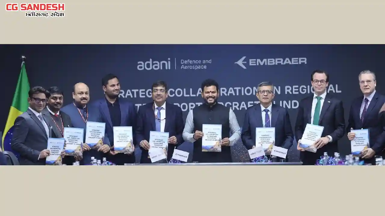 अदाणी डिफेंस एंड एयरोस्पेस और एम्ब्रायर के बीच भारत में रीजन... - CG Sandesh