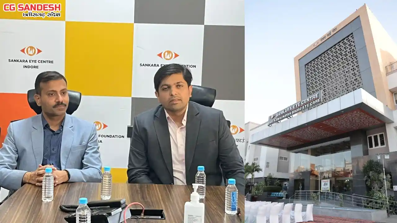 देश के प्रतिष्ठित आई सेंटर्स में शुमार शंकरा आई सेंटर, इंदौर... - CG Sandesh